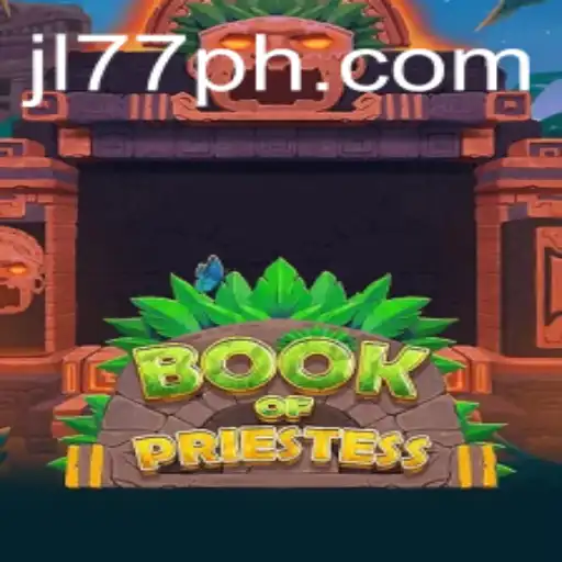 Unlocking the Mysteries of BookOfPriestess: The Ultimate Gaming Experience