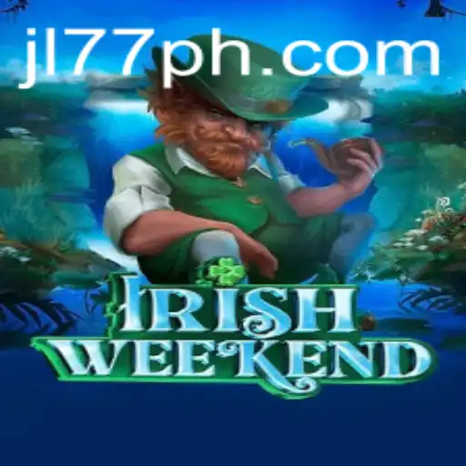 Explore the Thrills of IrishWeekend: A Deep Dive into the Exciting Game with JL77