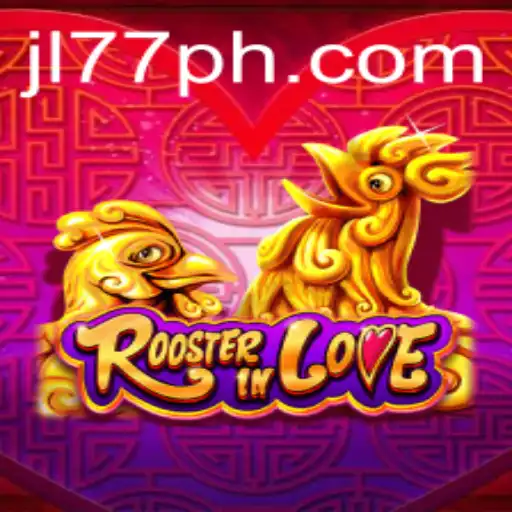 RoosterInLove: Discover the Enchanting World of JL77