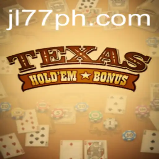 Mastering Texas Hold'em Bonus: Unveiling the Thrill of the Card Game with JL77